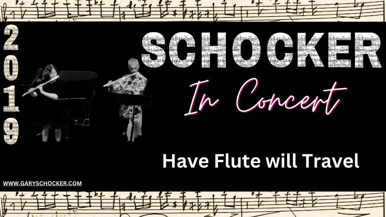 Have Flute, Will Travel (Published) - 2019 Performance