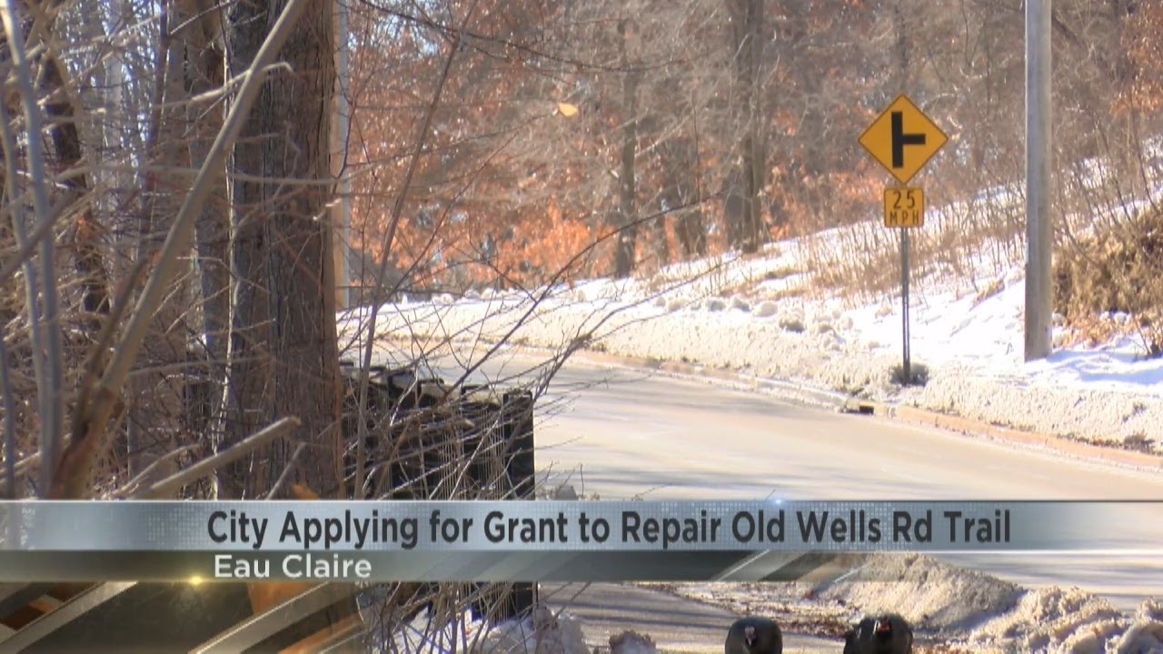 Eau Claire City Council approves applying for Old Wells Rd trail repair grant