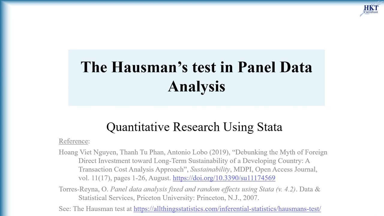 The Hausman test in Panel Data Analysis by using STATA