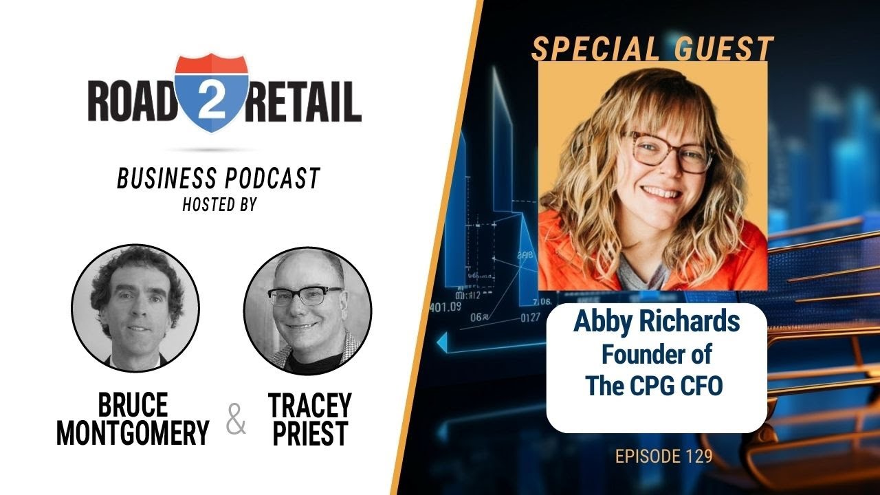 EPISODE # 129  Abby Richards- Fractional CFO and founder of the CPG CFO