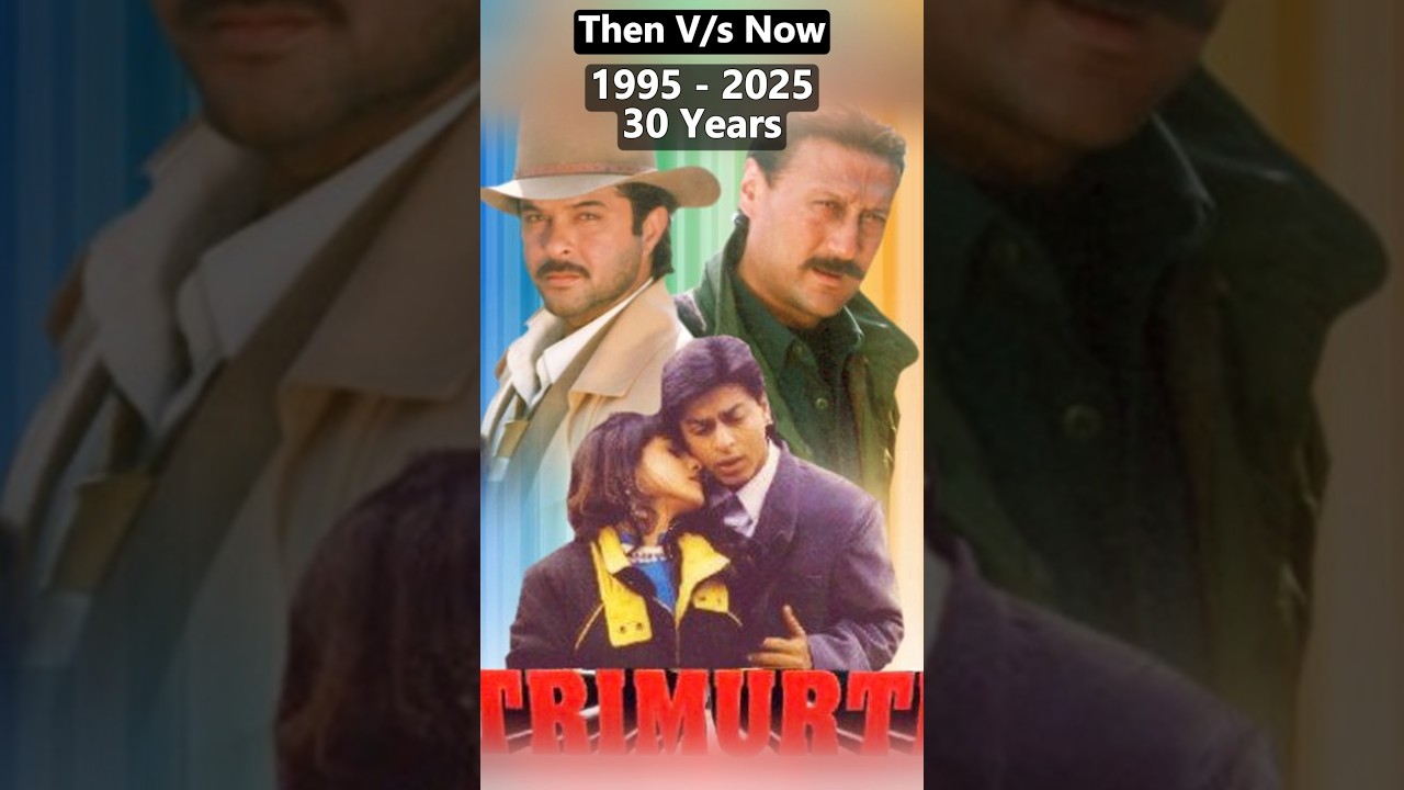 Trimurti Movie 1995 Cast Then and Now