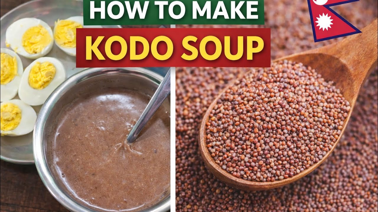#कोडोको सुप बनाउने सजिलो तरिका | Healthy Kodo Soup (Finger Millet Soup) Recipe