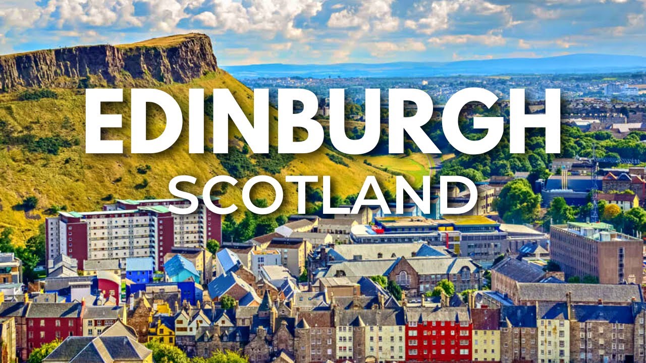 Top 15 Best Places To Visit In Edinburgh | Scotland