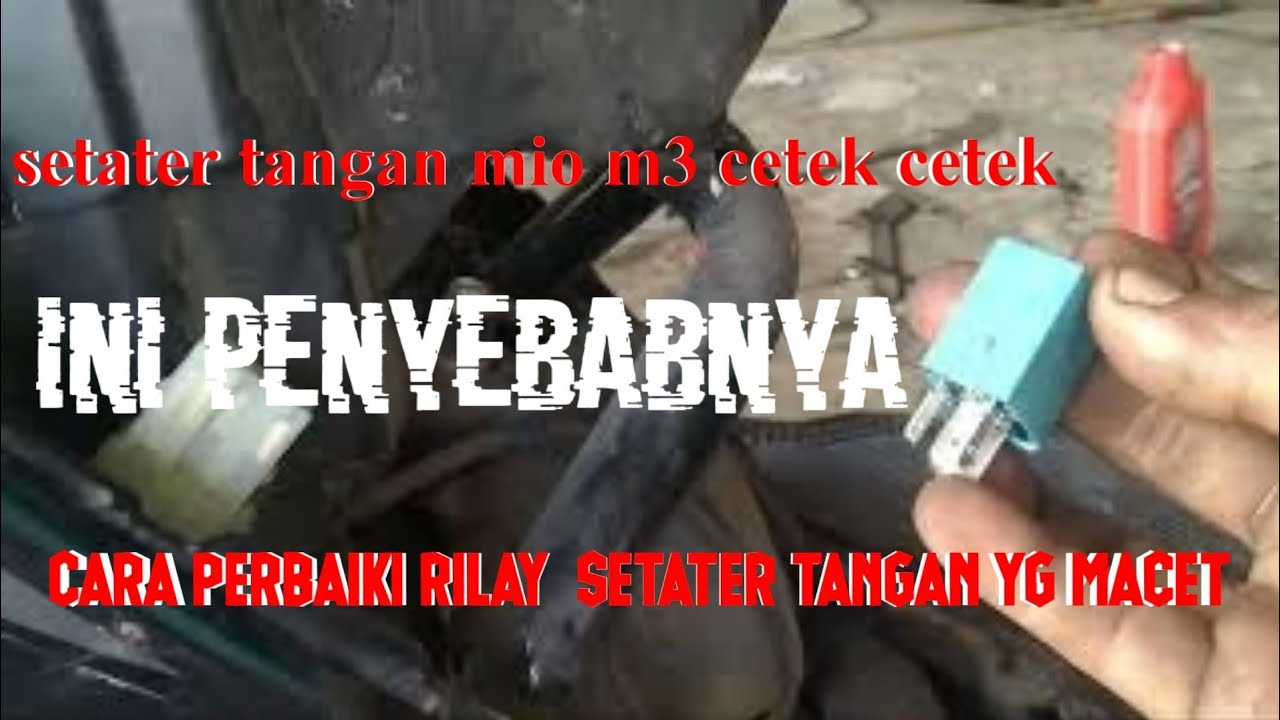 CARA MEMPERBAIKI RILAY STATER MIO M3 #miom3 #statertanganmacet #relay