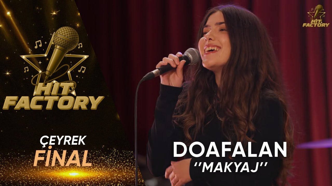 Doafalan - Makyaj | HitFactory &Ccedil;eyrek Final Performansı