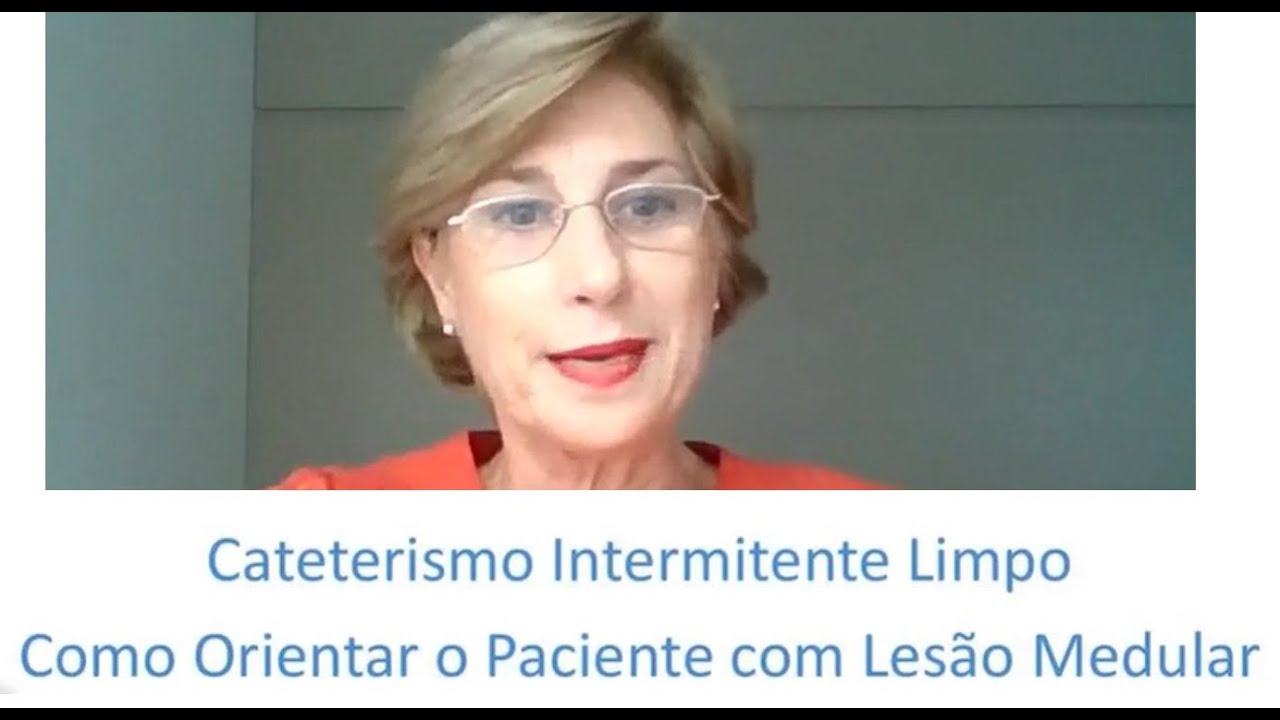 Cateterismo Intermitente Limpo - Como orientar paciente com lesão medular