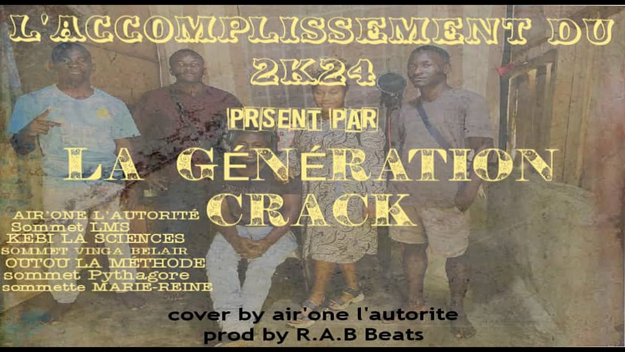 L'accomplissement du 2K24 - GENERATION CRACK (Official Visualizer)