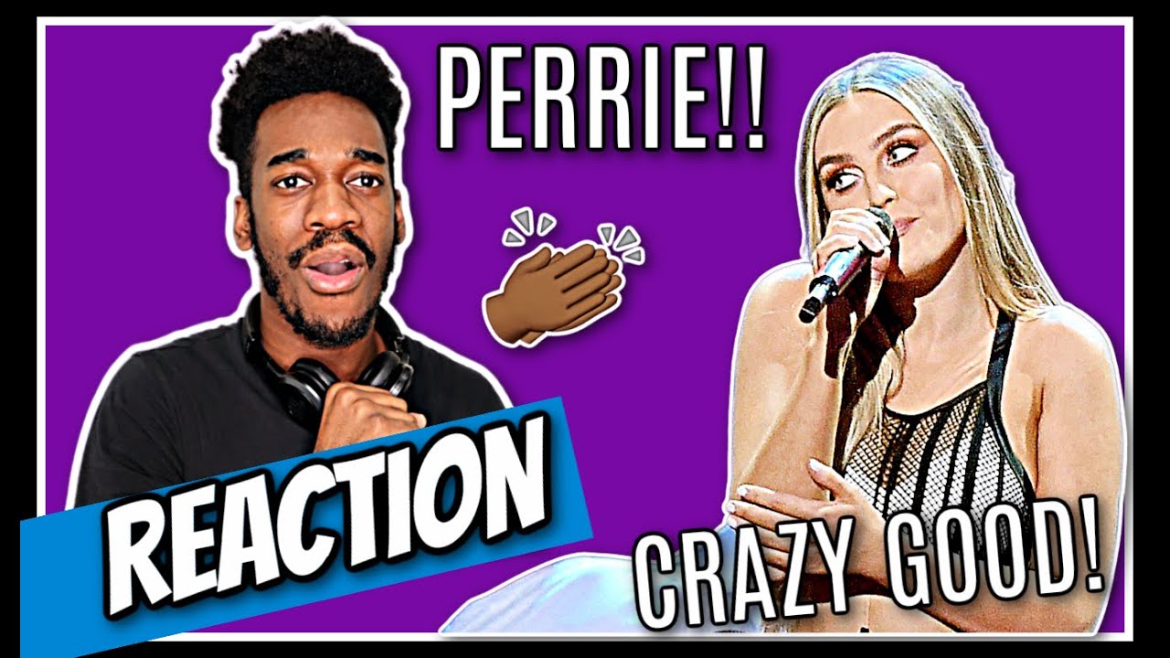 LITTLE MIX’S PERRIE EDWARDS VOCALS THAT HIT DIFFERENT!! (WOAH) | Reaction