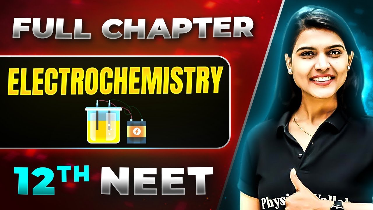 Electrochemistry FULL CHAPTER | Class 12th Physical Chemistry | Lakshya NEET