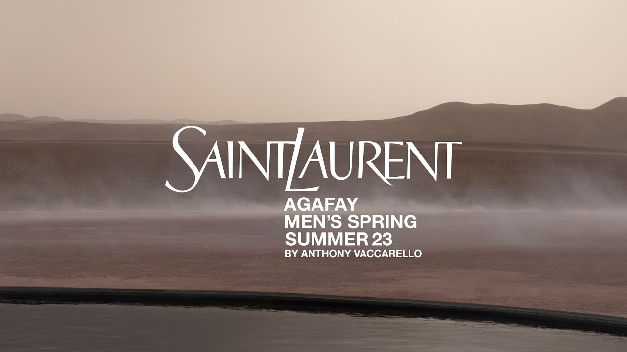 SAINT LAURENT - MEN'S SPRING SUMMER 2023 SHOW