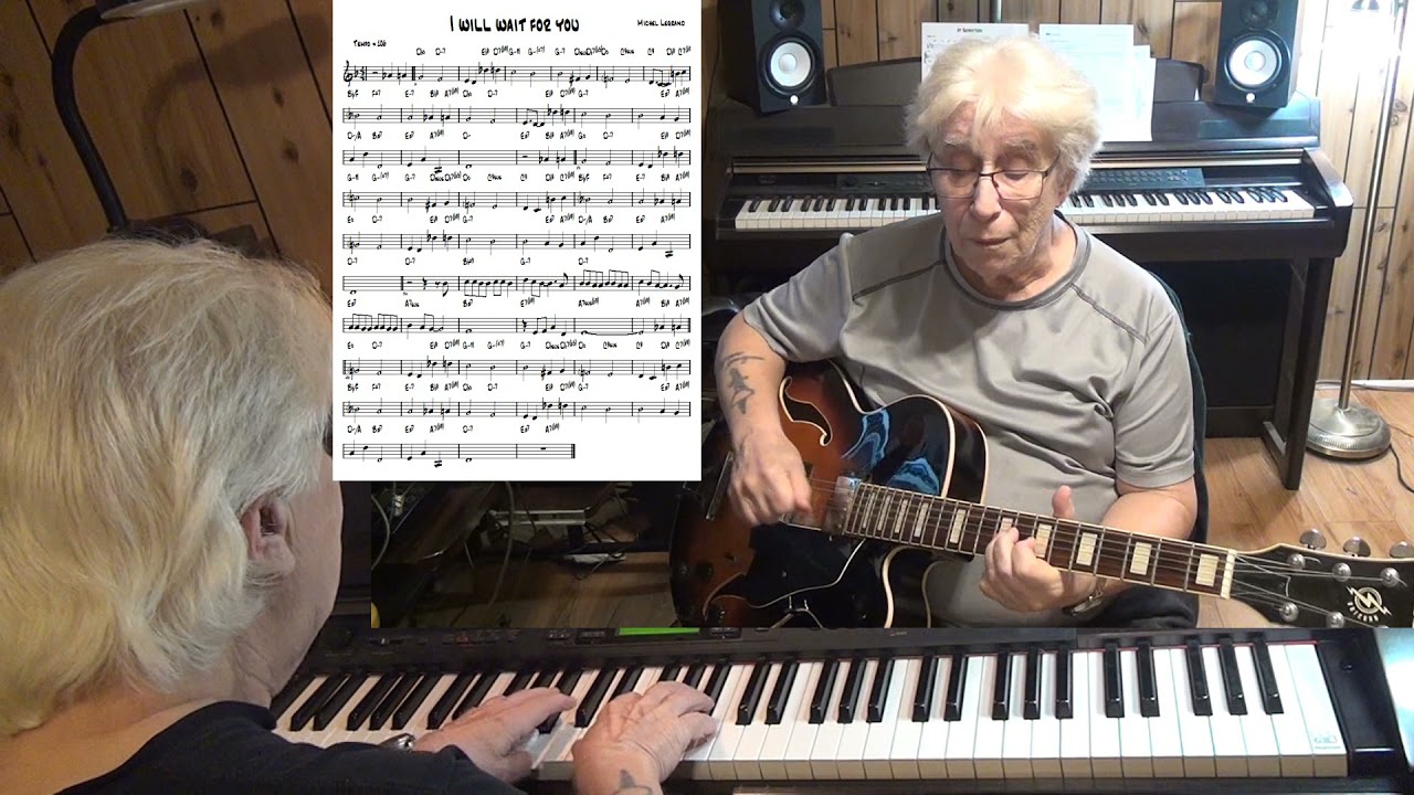 I will wait for you - Je ne pourrai jamais vivre  ( TvdH ) - guitar , piano ( Michel Legrand )