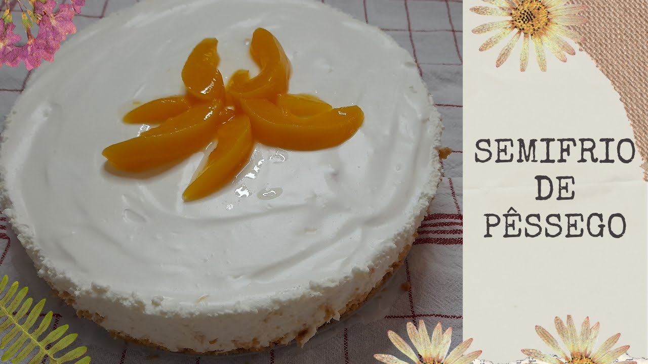 semifrio de pêssego - passo - a - passo
