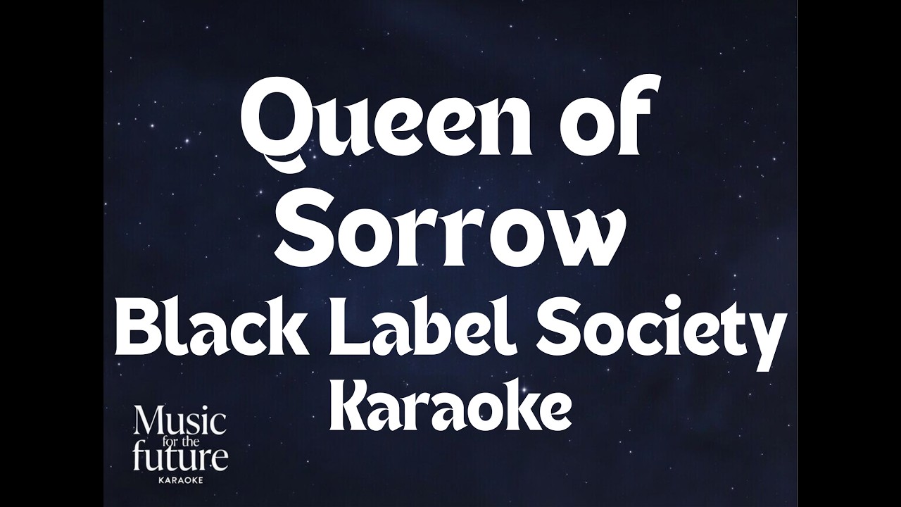Black Label Society - Queen of Sorrow - (Karaoke Version)