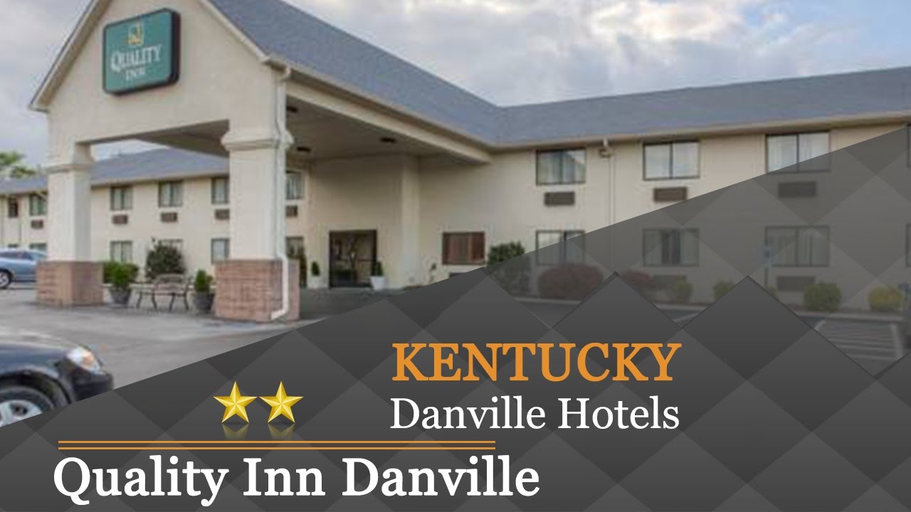 Quality Inn Danville - Danville Hotels, Kentucky