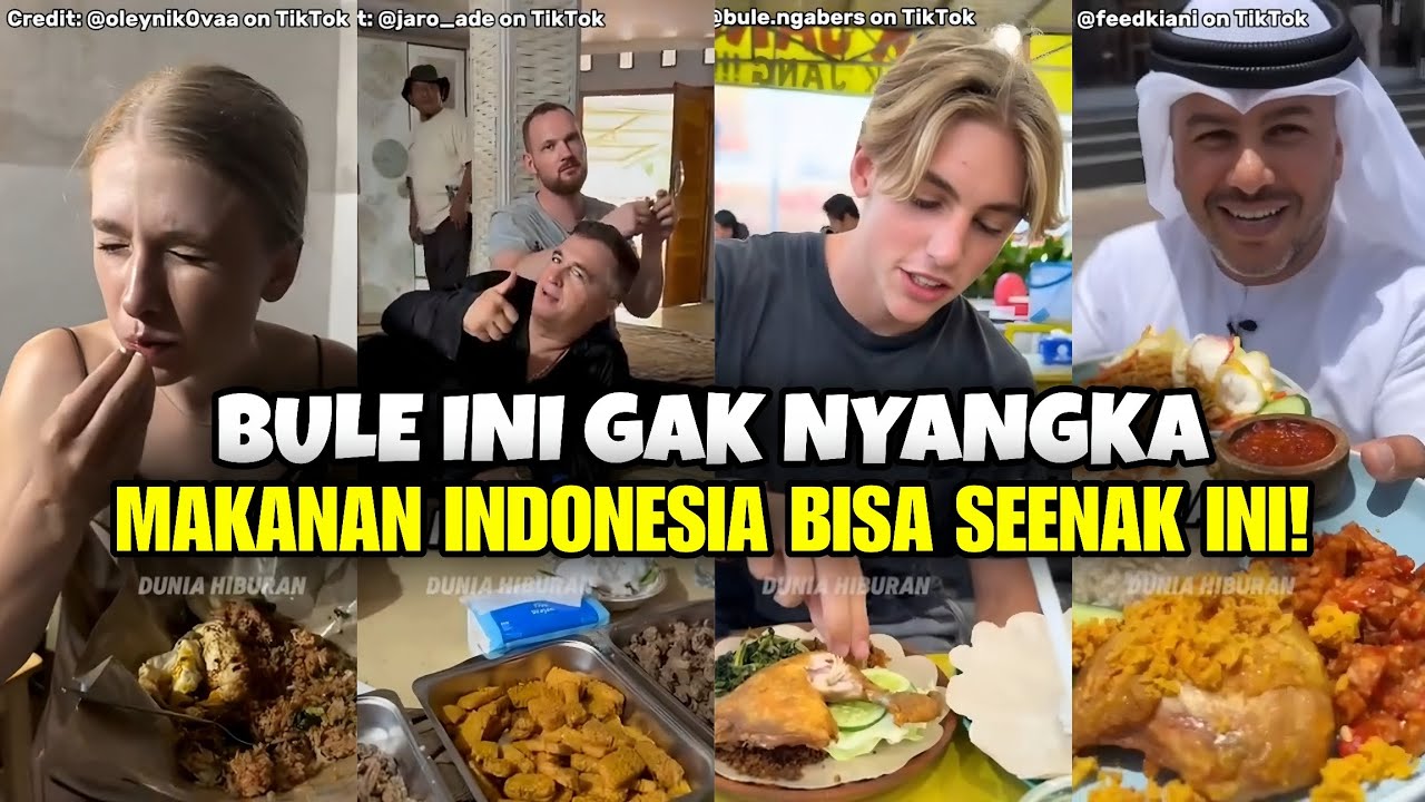 Bule Ini Gak Nyangka Makanan Indonesia Bisa Seenak Ini!