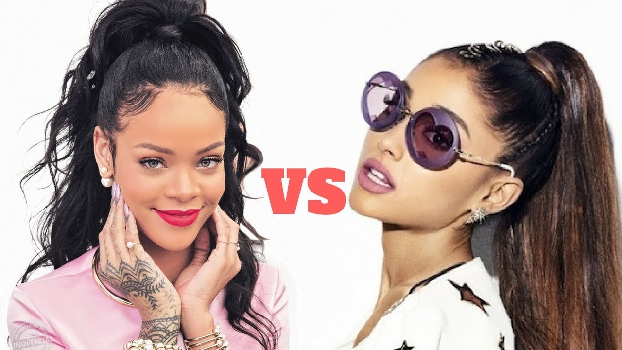Ariana Grande vs Rihanna