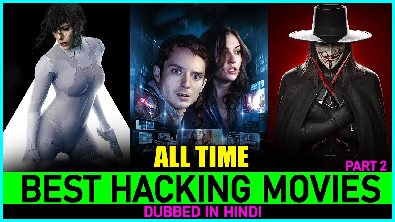 Top 10 Best Hacking Movies Of All Time In Hindi & English [Amazing Techno Thrillers 🔥]