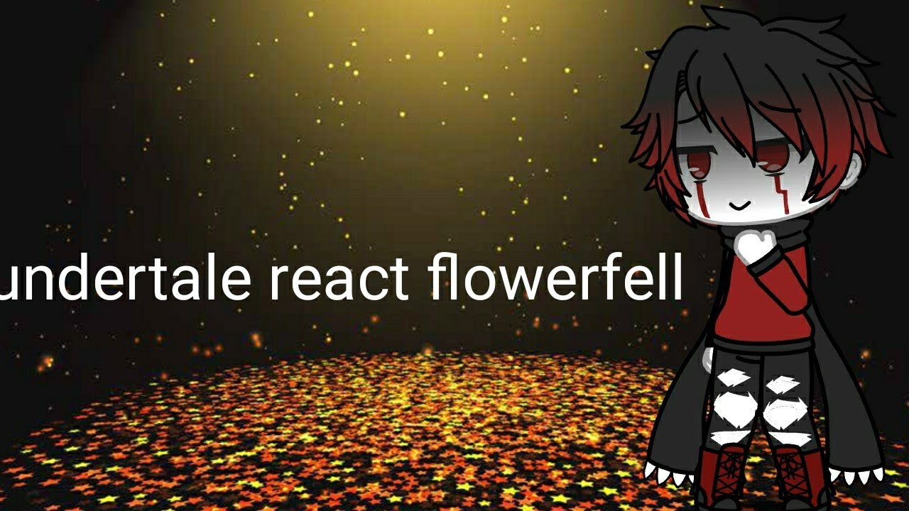 Undertale react flowerfell 