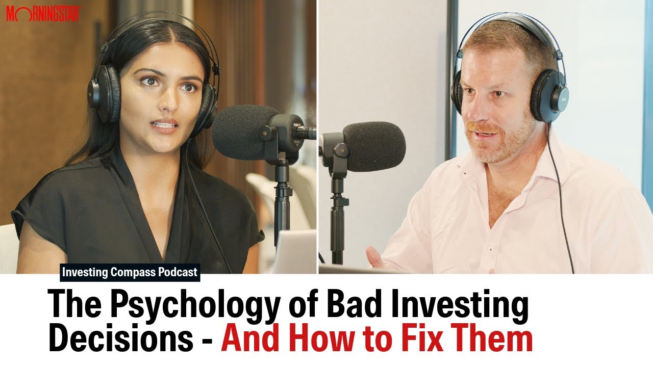 The Psychology of Bad Investing Decisions&mdash;And How to Fix Them