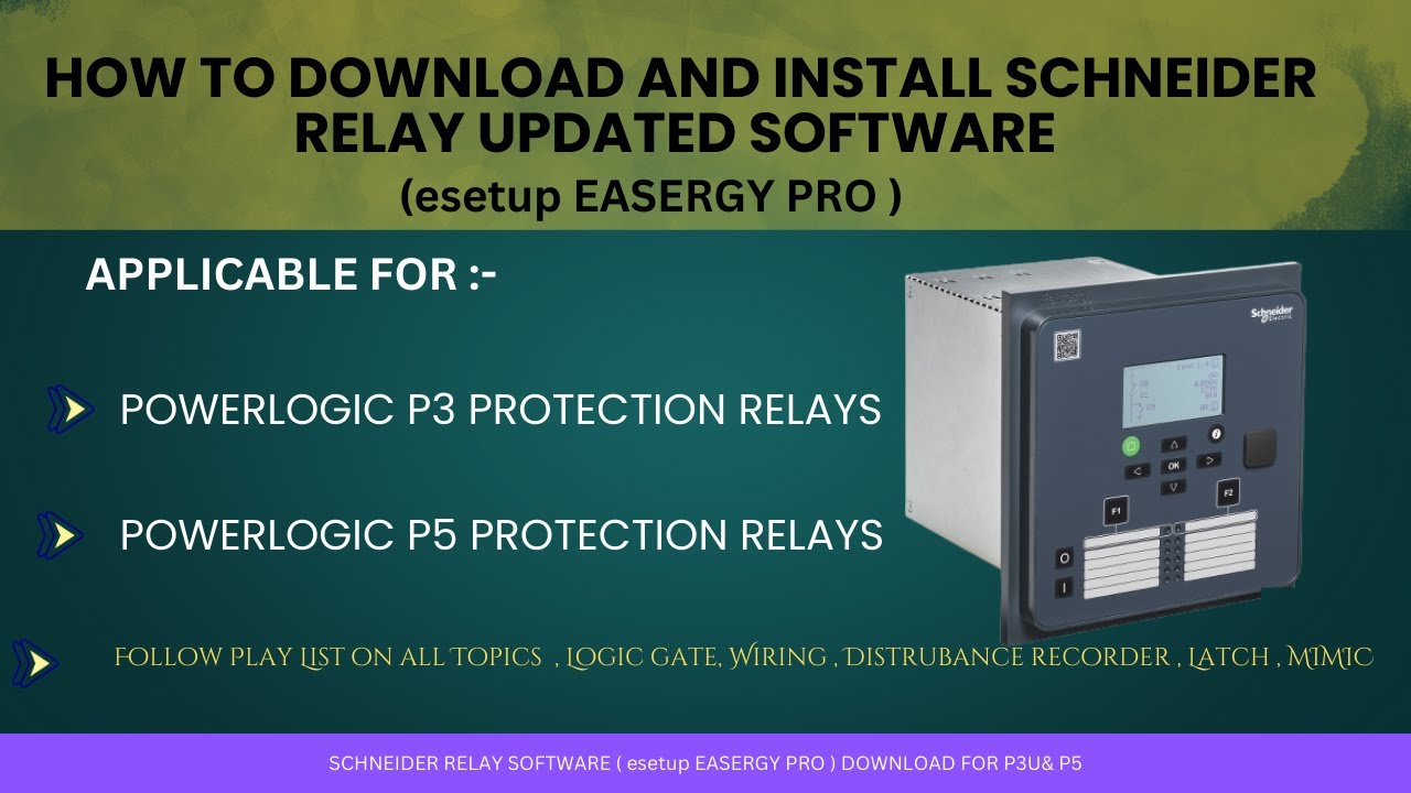 How To Download and Install Schneider Powerlogic relay(P3/P5) software (eSetup Easergy Pro).