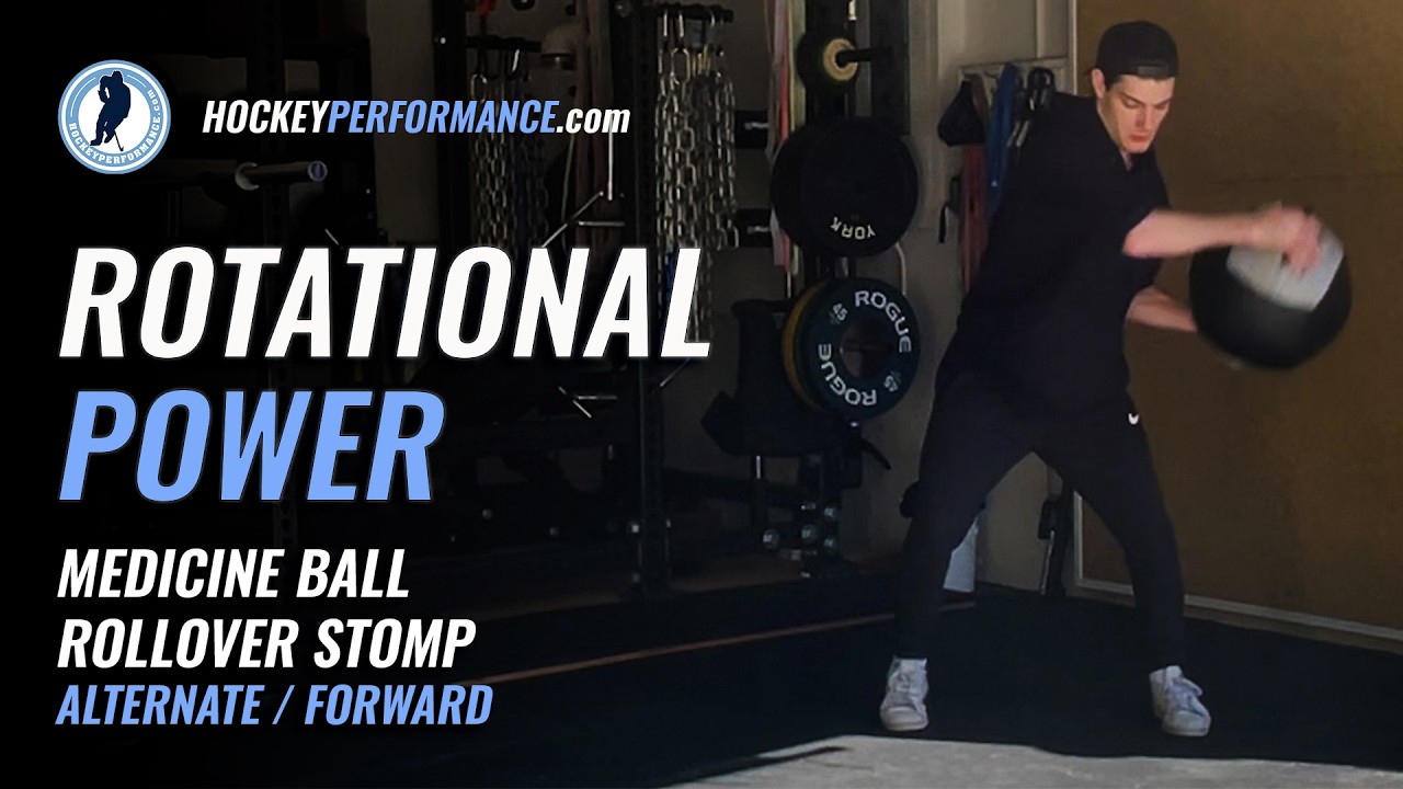 HOCKEY ROTATIONAL POWER | MEDICINE BALL ROLLOVER STOMP (ALTERNATE / FORWARD)