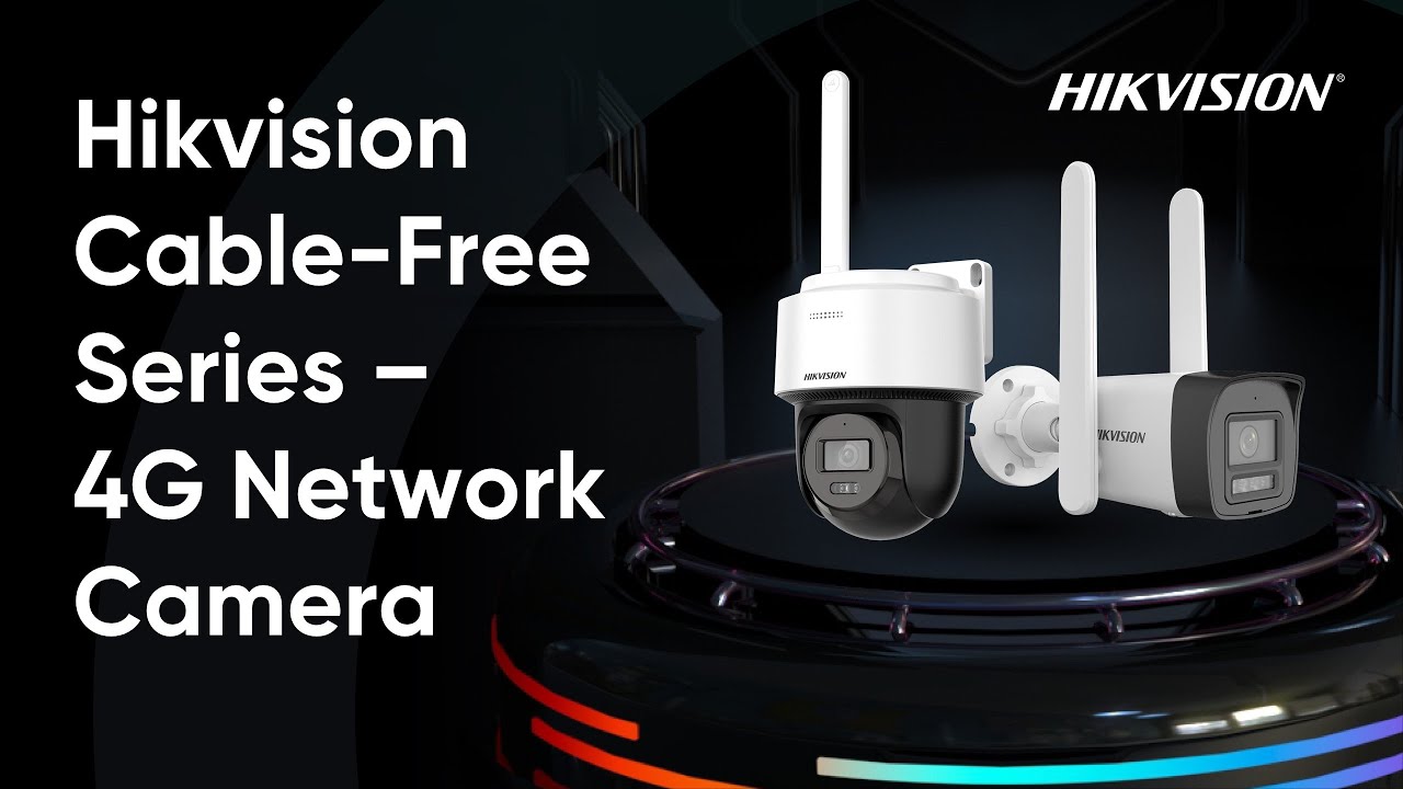 Hikvision Cable-Free Series &ndash; 4G Network Camera