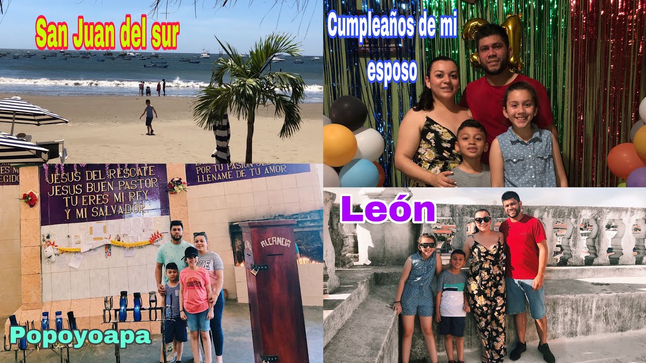 De paseo León Nicaragua| San Juan del sur☀️🌊|popoyoapa| cumpleaños de mi esposo🥳