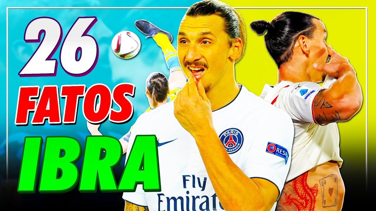 26 BIZARRICES e curiosidades do IBRAHIMOVIC ⚡
