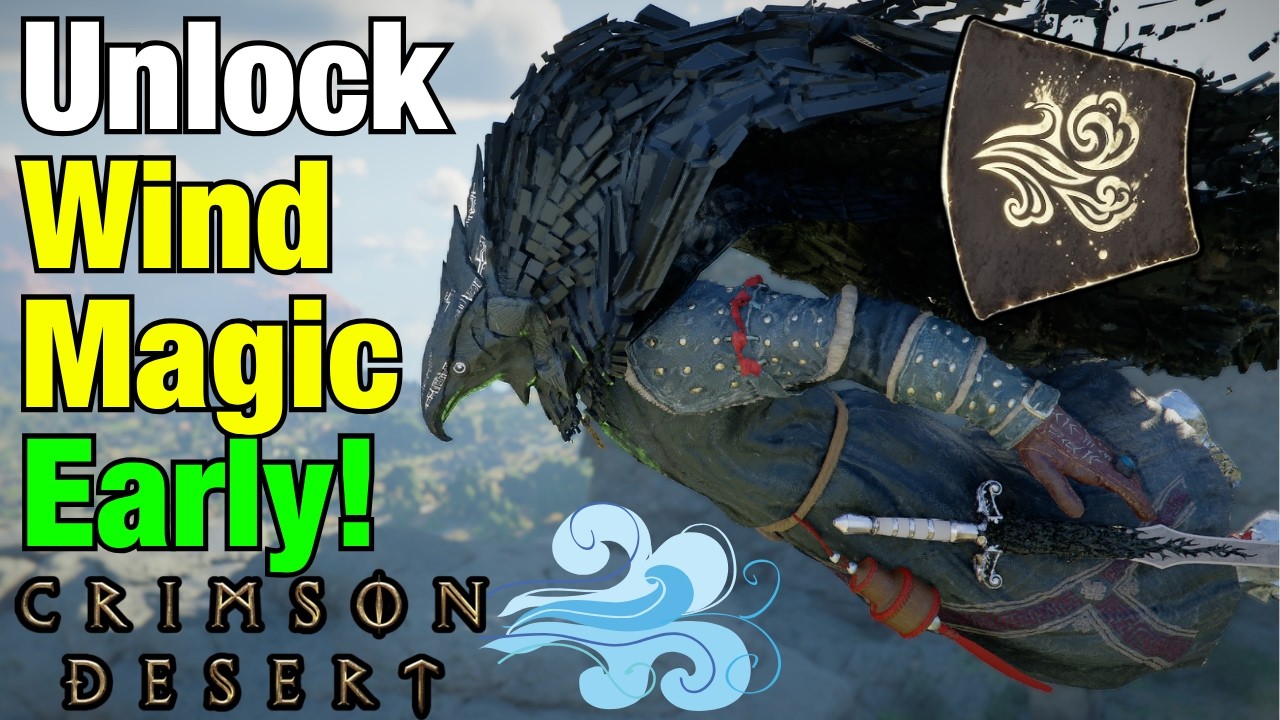 Unlock Wind Magic EARLY Secret Method in Crimson Desert