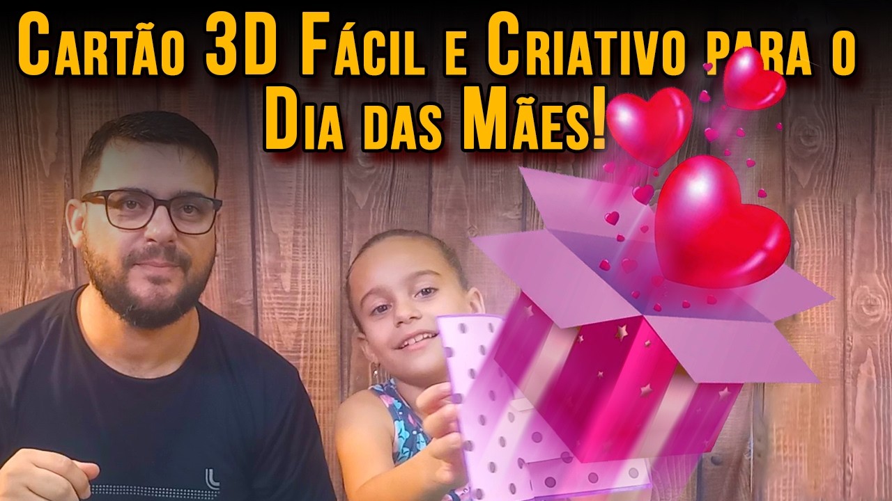 Cartão 3D Fácil e Criativo para o Dia das Mães!