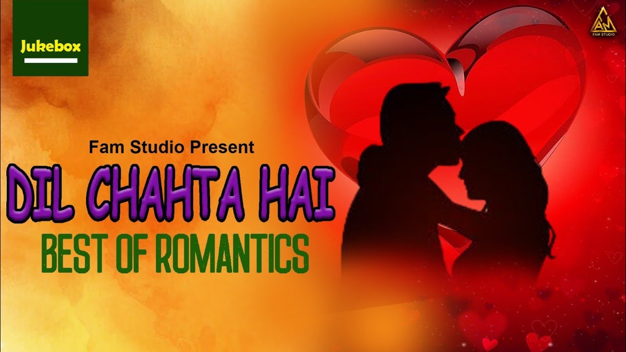 Best of Romantics | Jukebox | Love Songs | Fam Studio