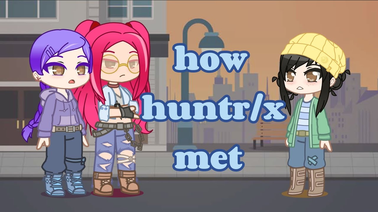 How Huntr/x met || kpdh || a bit of Mira's angst || gacha|| TheSRchannel ||