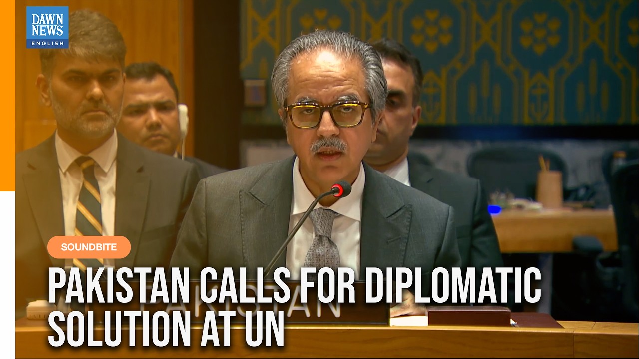 WATCH: Pakistan Warns Escalation Undermines Diplomacy and Regional Stability Efforts | UN | Dawn