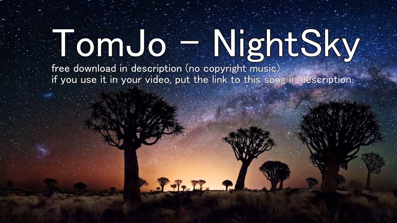 TomJo - NightSky || FREE MUSIC DOWNLOAD IN DESCRIPTION (no copyright)
