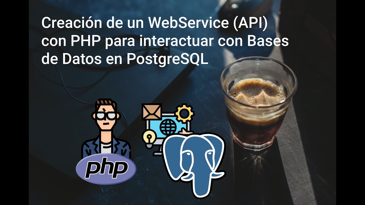 PHP3: Crear un Web Service (pseudoAPI) con PHP para interactuar con PostgreSQL