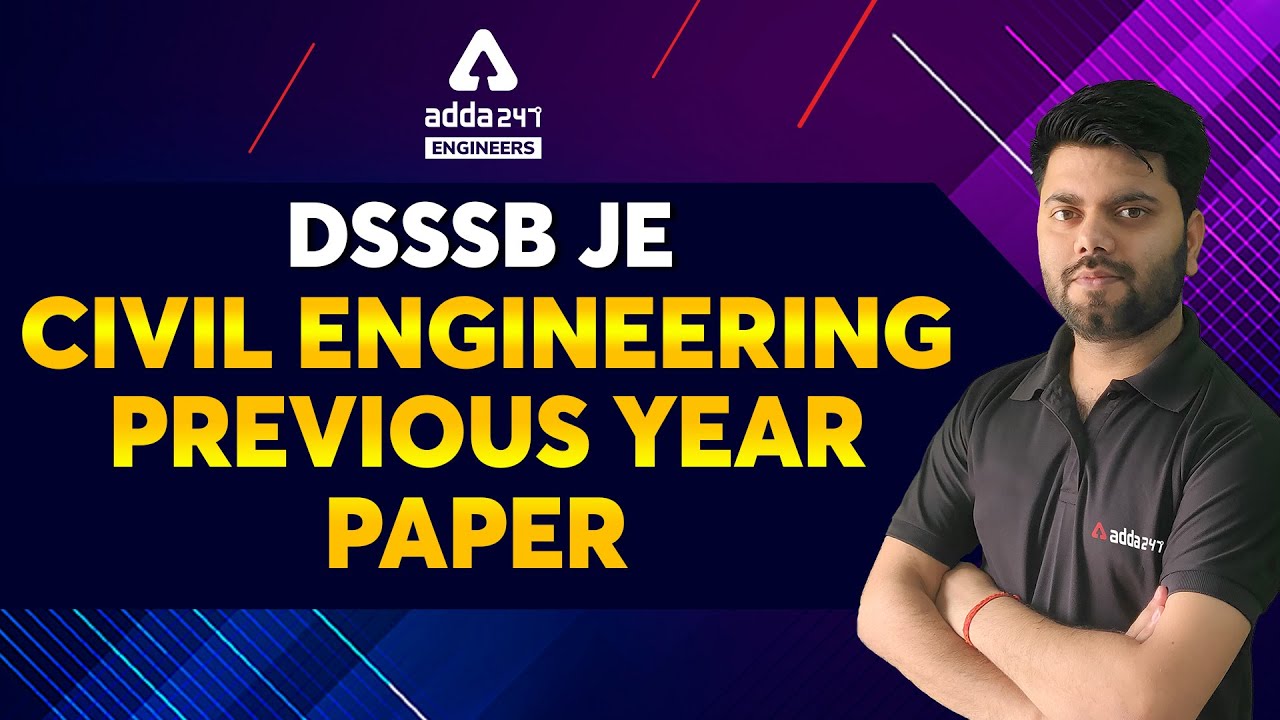 DSSSB JE Vacancy 2021 | DSSSB JE Civil Previous Year Paper #1