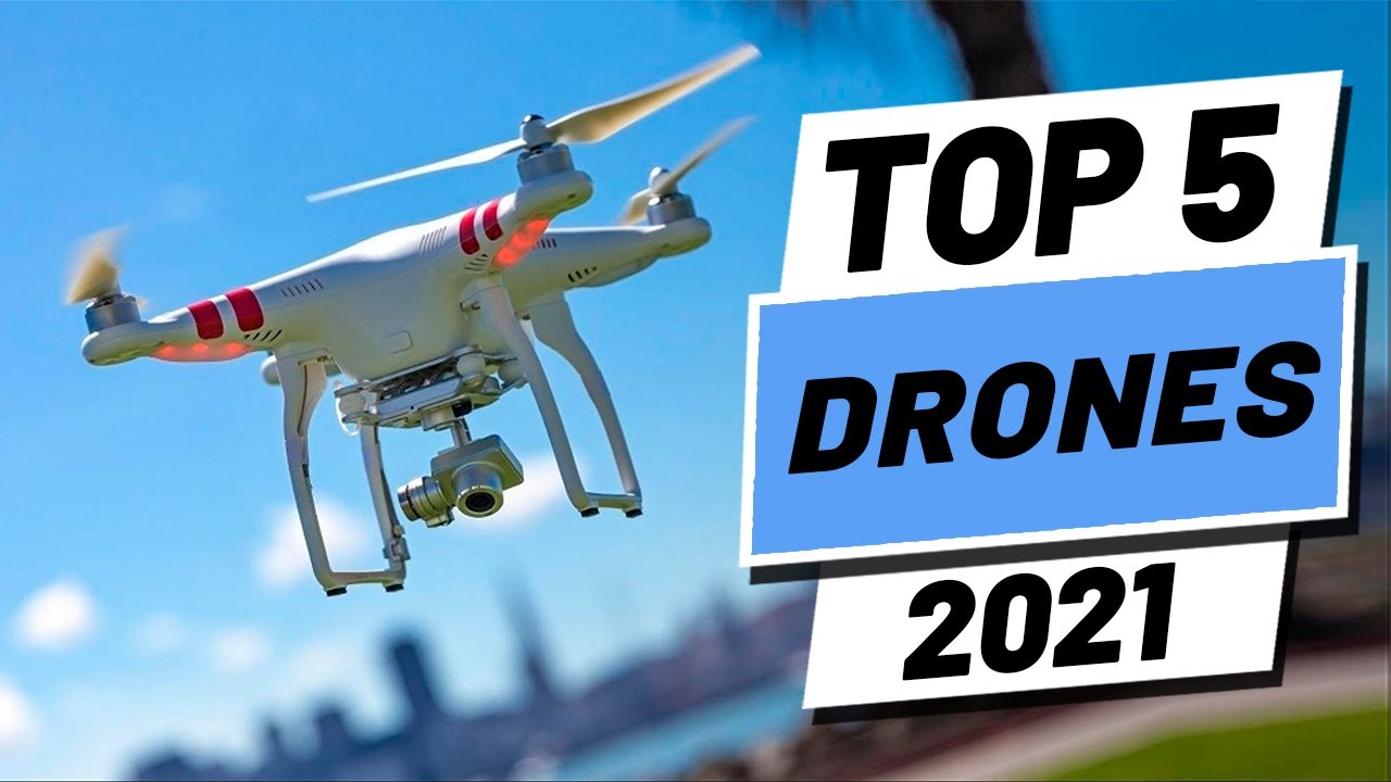Top 5 Best Drones of [2021]