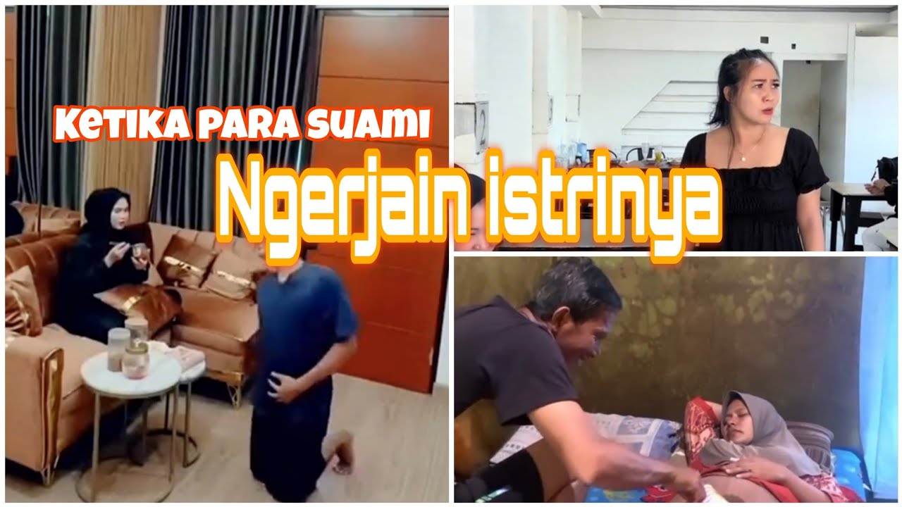 Bikin ngakak ketika para suami ngerjain istrinya