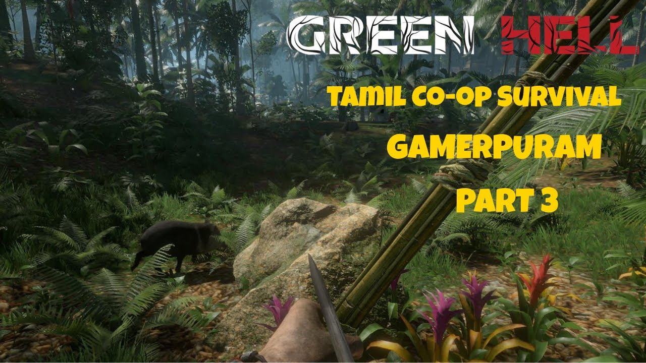 Amazon காட்டில் மனைவியை காணோமா? 😱 | Green Hell Tamil Gameplay - Part 3