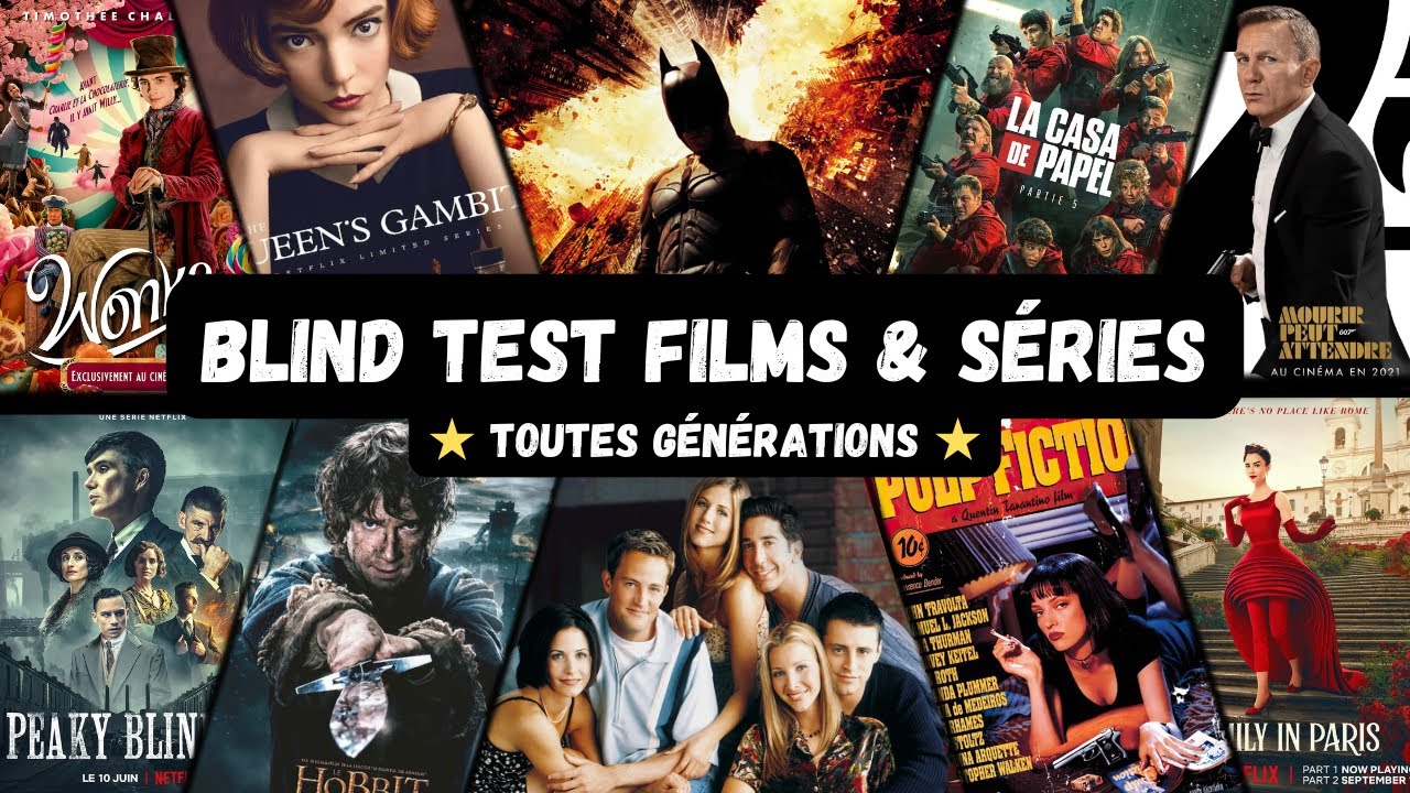 BLIND TEST FILMS & S&Eacute;RIES - 50 EXTRAITS (TOUTES G&Eacute;N&Eacute;RATIONS)