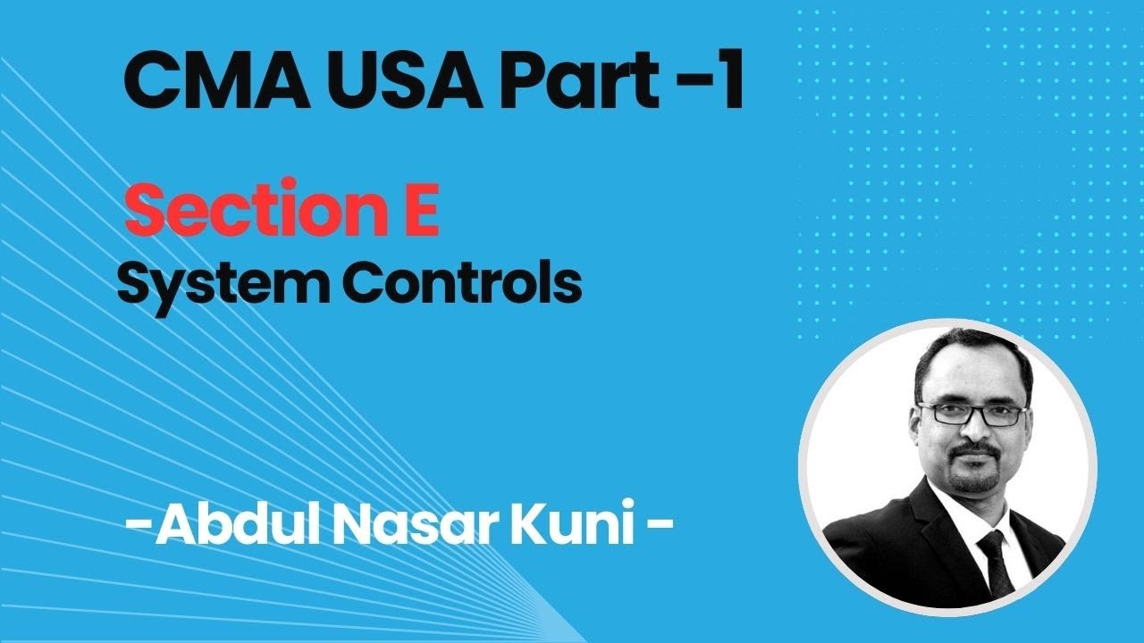 3.CMA Part1 - Section E - System Controls