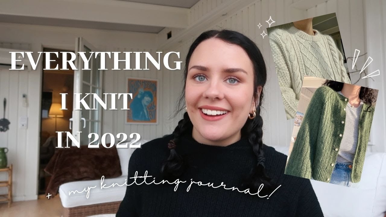 everything i knit in 2022 + my knitting journal