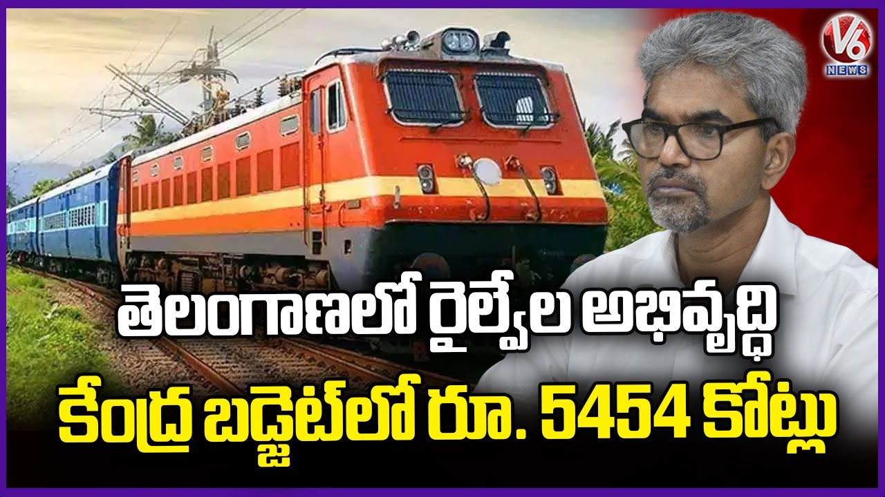 Rs 5454 Crore for Railways Development in the Union Budget For Telangana  SCR GM Sanjay Srivastava
