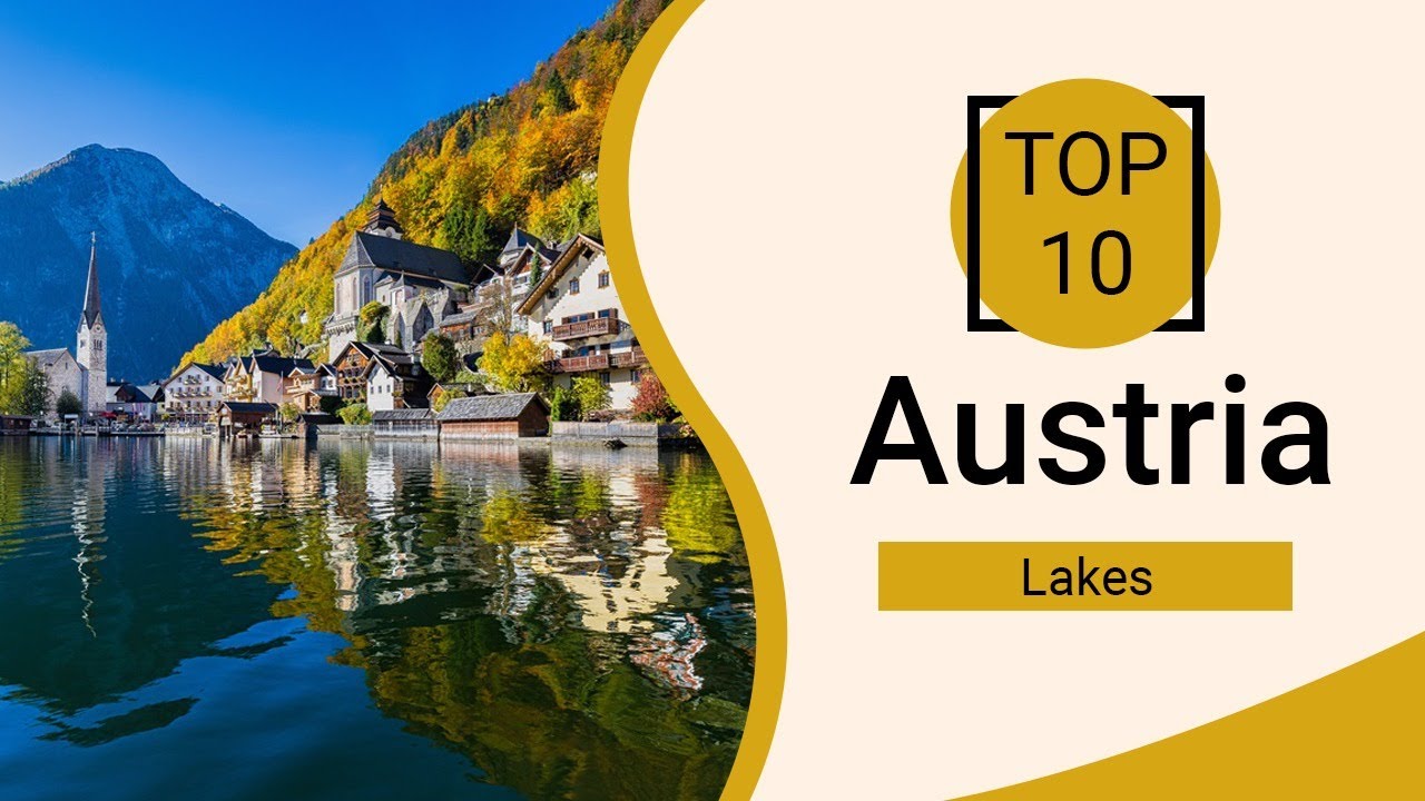 Top 10 Best Lakes in Austria | English