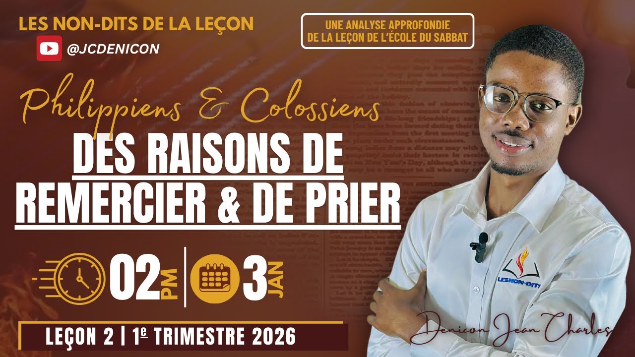 Les non-dits de leçon 2: "DES RAISONS DE REMERCIER ET DE PRIER" | Deniçon