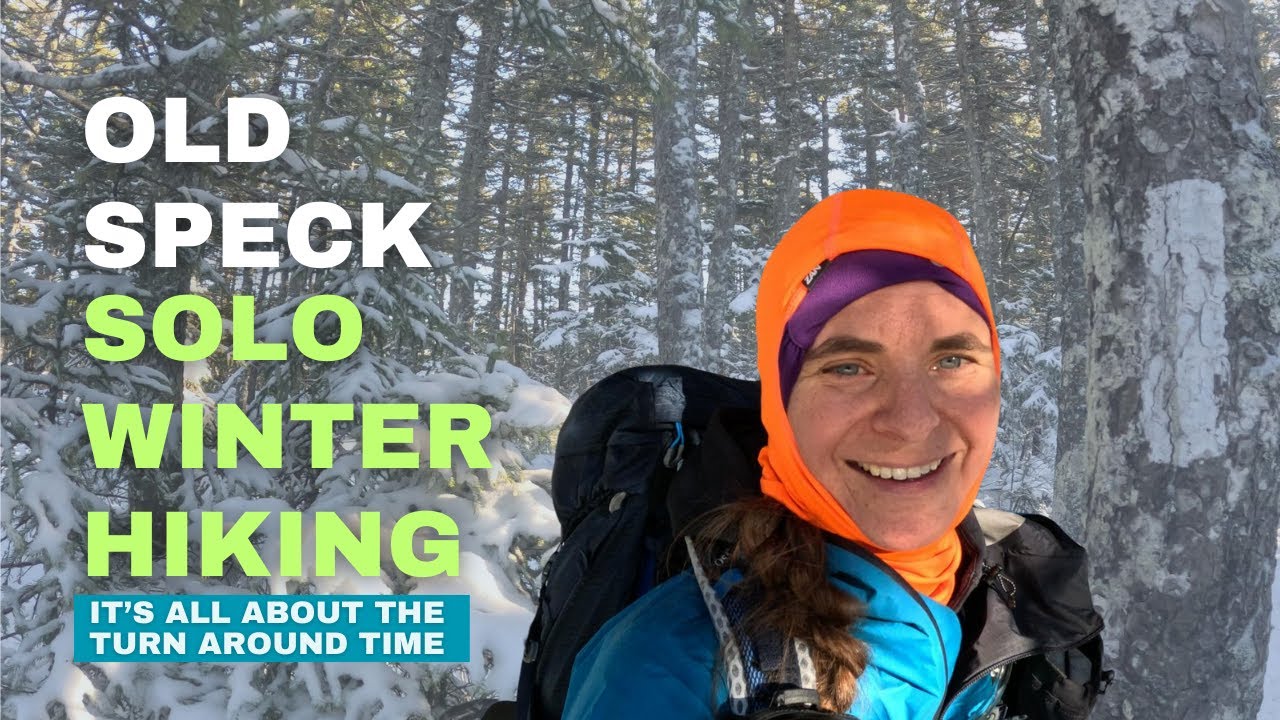 Solo Winter Hiking Old Speck Mountain in Maine: I drove 7 hours to hike for 4.5 hours 😬 #me