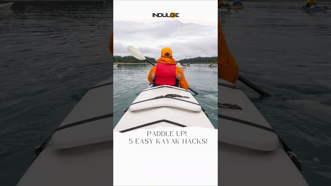 Kayaking 101: 5 quick tips for beginners! | Outdoors | Hacks | 