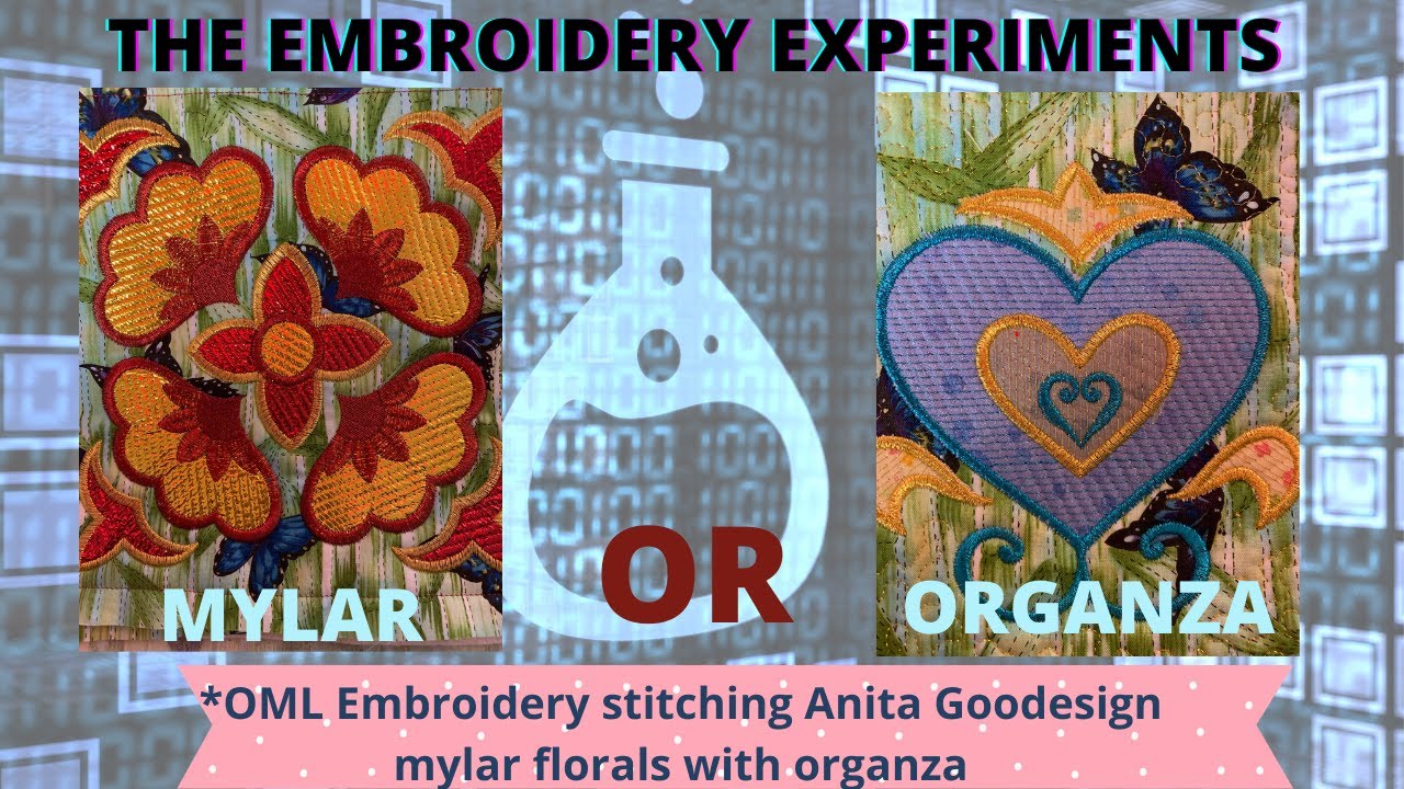OML Embroidery:  THE EMBROIDERY EXPERIMENTS *mylar or organza