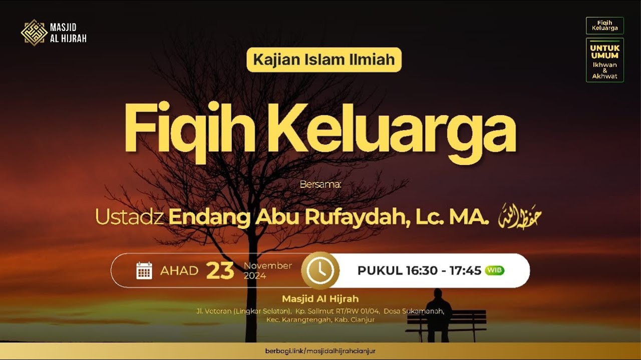 kajian Islam Ilmiah Masjid Al Hijrah Cianjur || bersama Ust. Endang Abu Rufaydah,Lc MA