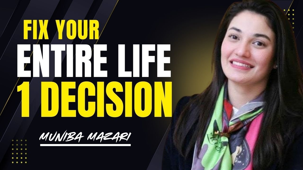 How to Fix Your Entire Life in 1 Decision ( Do or Die ) | Motivational Speech by Maniba Mazari
